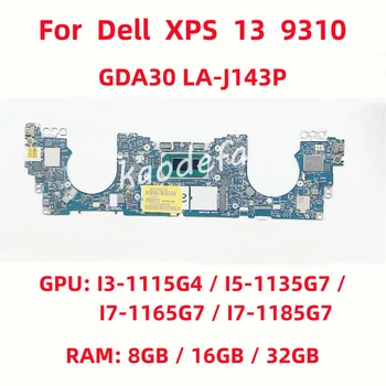 GDA30 LA-J143P Материнская плата для ноутбука Dell XPS 13 9310 Материнская плата Процессор: I3-1115G4 /I5-1135G7 /I7-1165G7/I7-1185G7 Оперативная память: 8G 16G 32G